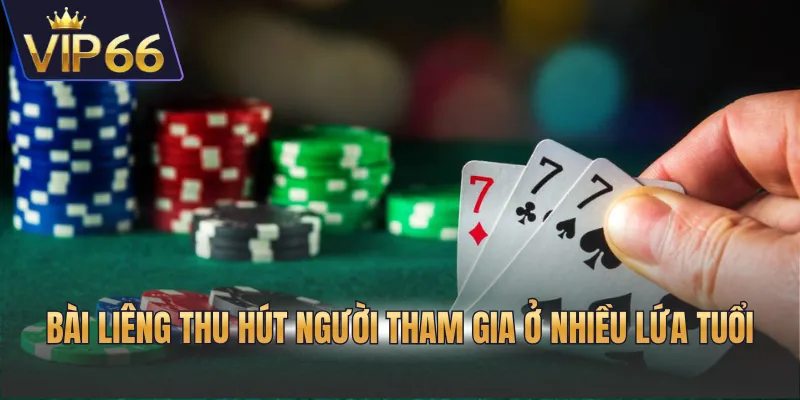 Bài Liêng thu hút người tham gia ở nhiều lứa tuổi